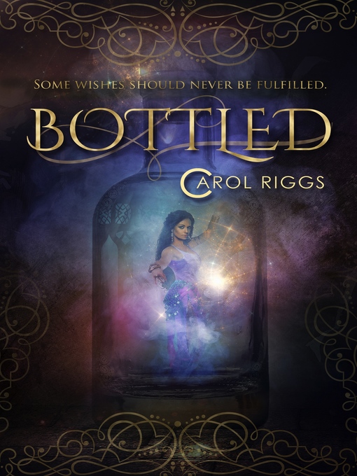 Title details for Bottled by Carol Riggs - Available